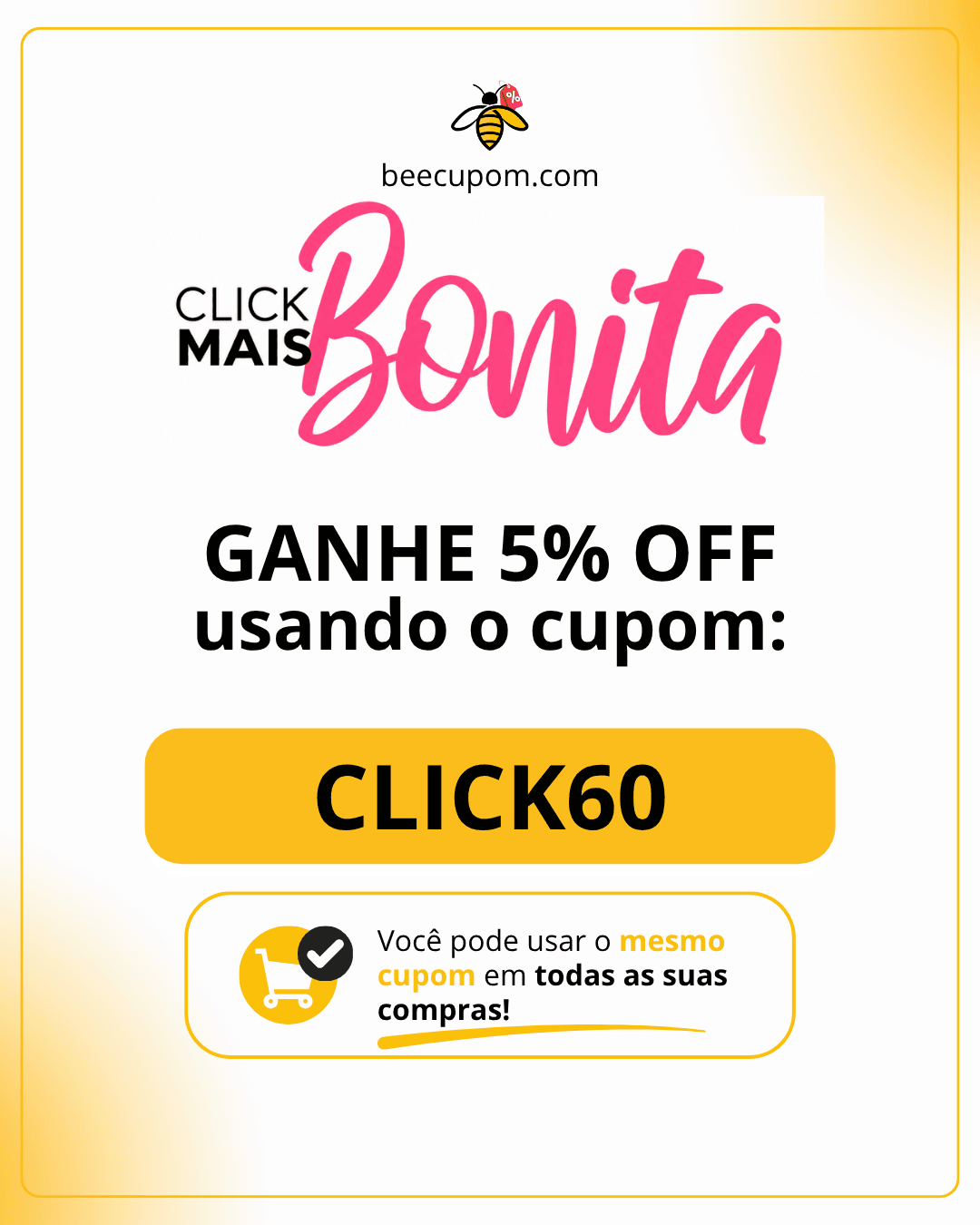 Cupom de vantagem exclusiva para clientes Click Mais Bonita