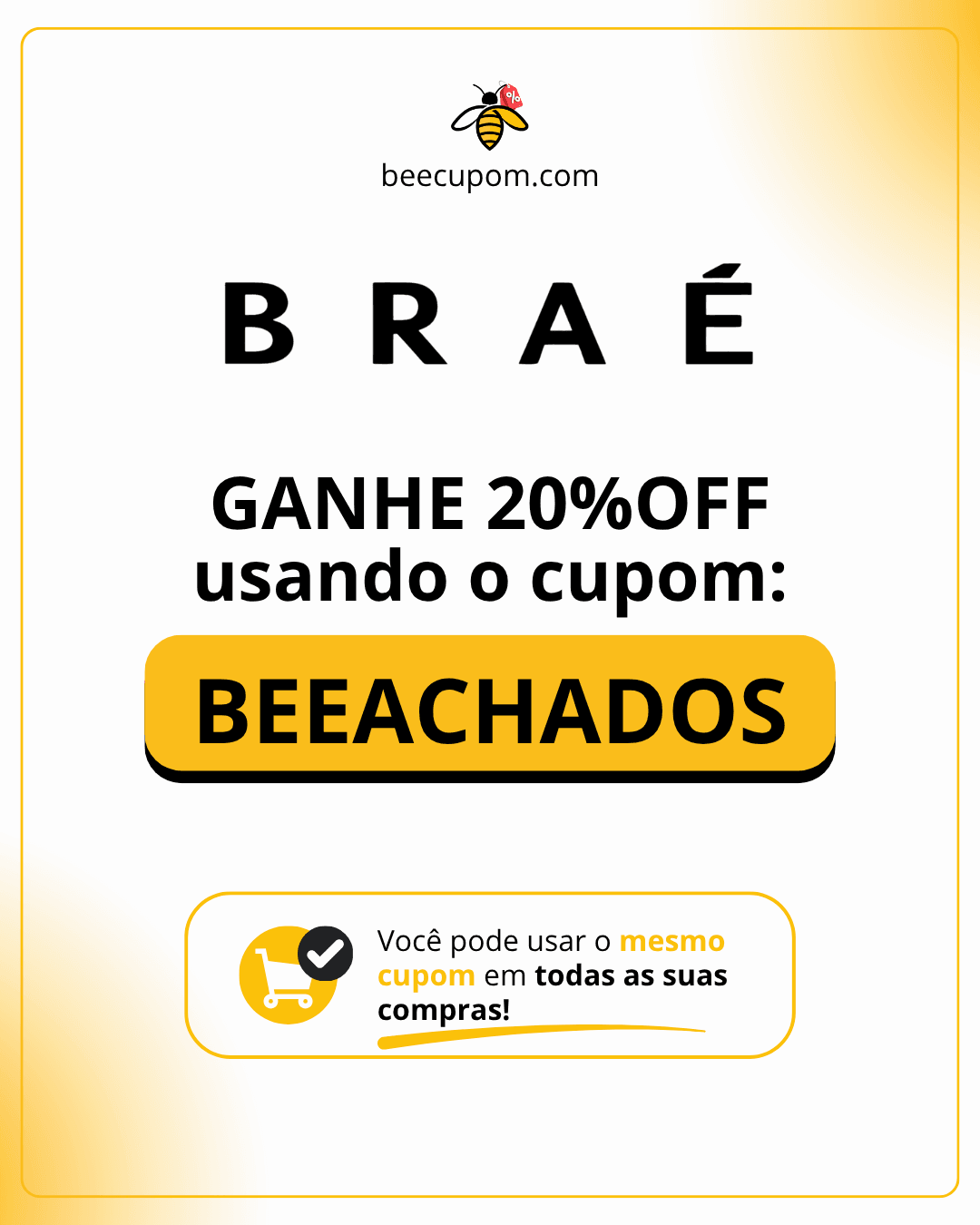 Cupom BRAÉ 20% OFF com código BEEACHADOS